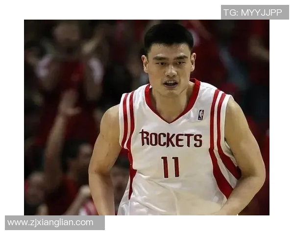 姚明在休斯顿的篮球生涯与成长历程全景回顾 姚明在休斯顿的篮球生涯与成长历程全景回顾
